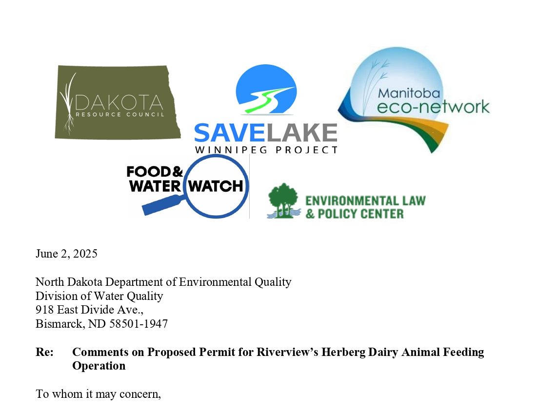 Featured image for “Dakota Resource Council, supported by the Manitoba Eco-Network, Save Lake Winnipeg Project, Food & Water Watch, and the Environmental Law & Policy Center submit comments on proposal to build a massive 25,000 head dairy operation in Traill County, North Dakota”