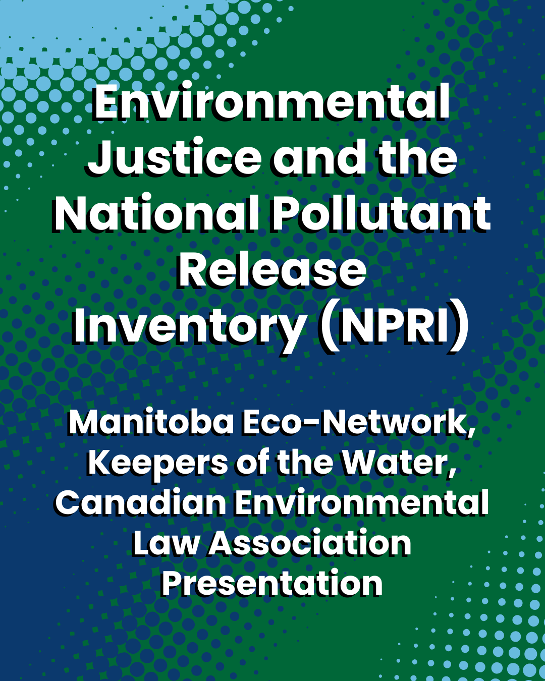 Featured image for “Environmental Justice and the National Pollutant Release Inventory (NPRI): Presentation”